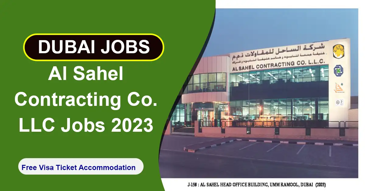 Al Sahel Contracting Company LLC Careers 2023